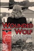 Wounded Wolf: A Vatican Spy against an Agonic III REICH