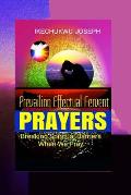 Prevailing Effectual Fervent Prayers: Breaking Spiritual Barriers When We Pray