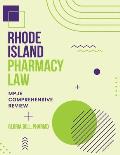 Rhode Island Pharmacy Law: Mpje Comprehensive Review