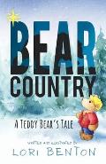 Bear Country: A Teddy Bear's Tale