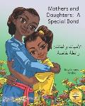 Mothers and Daughters: A Special Bond in English and Arabic