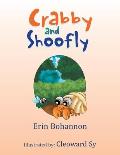 Crabby and Shoofly