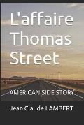 L'affaire Thomas Street: American Side Story