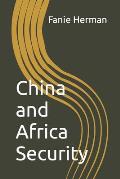 China and Africa Security