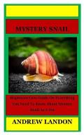 Mystery Snail: Beginners Care Guide On Everything You Need To Know About Mystery Snail As A Pet