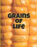 Grains of Life