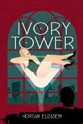Ivory Tower: A New Jersey Mafia Romance