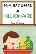 Mia Becomes A Millionaire