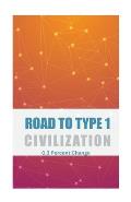Road to Type 1 Civilization