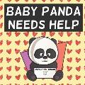 Baby Panda Needs Help