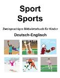Deutsch-Englisch Sport / Sports Zweisprachiges Bildw?rterbuch f?r Kinder