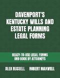 Davenport's Kentucky Wills And Estate Planning Legal Forms
