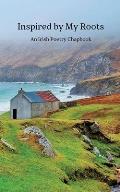 Inspired By My Roots: An Irish Poetry Chapbook