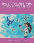 The Little Girl Who Loved Butterflies