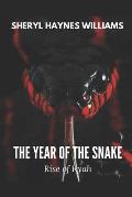 The Year Of The Snake: Rise of Kyah