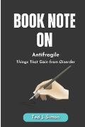 Book Note on Antifragile: Things That Gain from Disorder by Nassim Nicholas Taleb