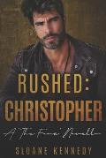 Rushed: Christopher: A The Four Novella