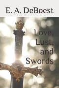 Love, Lust, and Swords