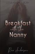 Breakfast with the Nanny