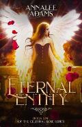 Eternal Entity: A Vampire Paranormal Romance: The Celestial Rose. Book 1.
