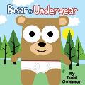 Bear in Underwear: Brand New!