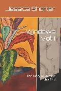 Windows Vol 1: The Diary of Jazmine Lisa Bird