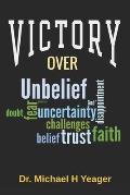Victory Over Unbelief