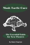 Musk Turtle Care: The Essential Guide for New Owners
