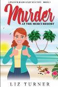Murder at the Merci Resort: A Francis Hayes Cozy Mystery - Book 1