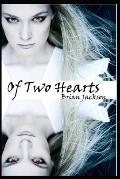 Of Two Hearts: Spirit of Heart / Moon Heart