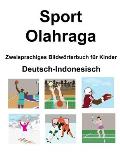 Deutsch-Indonesisch Sport / Olahraga Zweisprachiges Bildw?rterbuch f?r Kinder