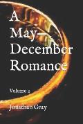 A May-December Romance: Volume 2