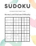 Sudoku A Game for Mathematicians Normal and Medium Difficulty