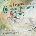 The Legend of the Chrysanthemum Fairy: A re-telling of a Traditional Chinese Folktale