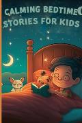 Calming bedtime stories for kids