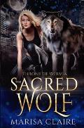 The Sacred Wolf: Throne of Wolves