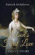 Nelson's First Love: Fanny's Story