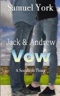 Jack and Andrew: Vow