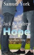 Jack and Andrew: Hope