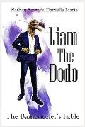 Liam the Dodo: A Bamboozler's Fable