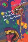 Transformative potential of psychedelics