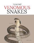 15 Most Venomous Snakes