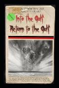 Enter The Gulf/Return To The Gulf: A Xxx Zombieboy xxX Double Feature