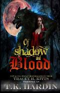 Of Shadow and Blood: An erotic horror reimagining of Red Riding Hood