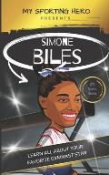 My Sporting Hero: Simone Biles: Learn all about your favorite gymnast star