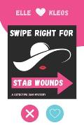 Swipe Right for Stab Wounds: A Detective Sam Mystery