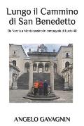 Lungo il Cammino di San Benedetto: Da Norcia a Montecassino in compagnia di Lucio 48