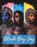 Black Boy Joy: Black Men In Fantasy Coloring Book: Stress relieving fun fantasy designs