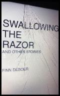 Swallowing the Razor