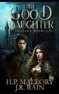 The Good Daughter: Dragon Shifter Romance